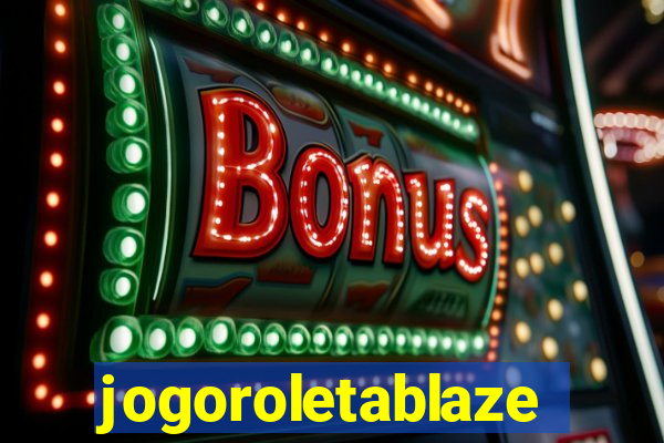 jogoroletablaze