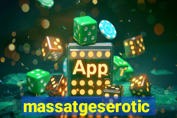 massatgeserotics's