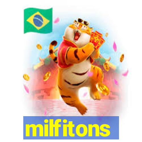 milfitons