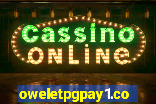 oweletpgpay1.com