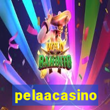 pelaacasino