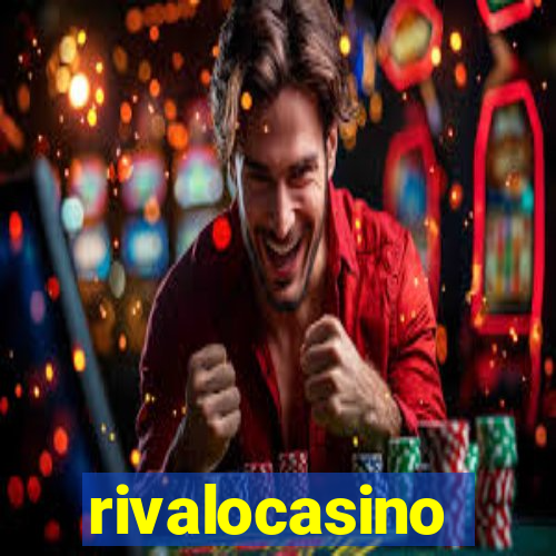 rivalocasino