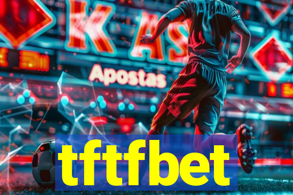 tftfbet