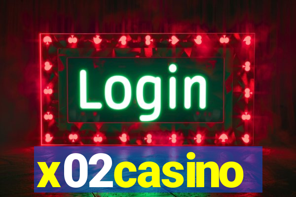 x02casino