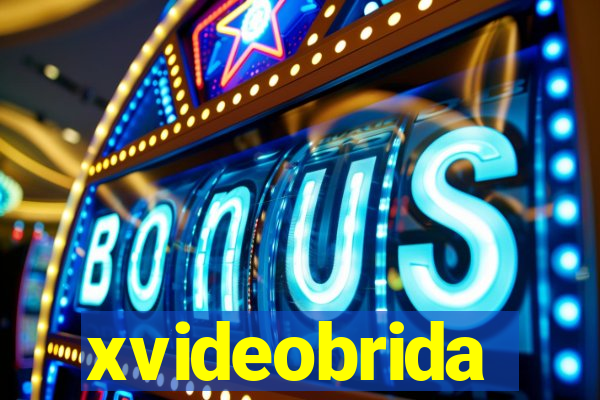 xvideobrida