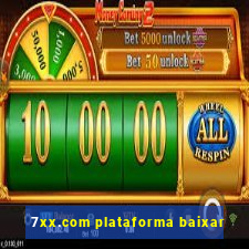 7xx.com plataforma baixar