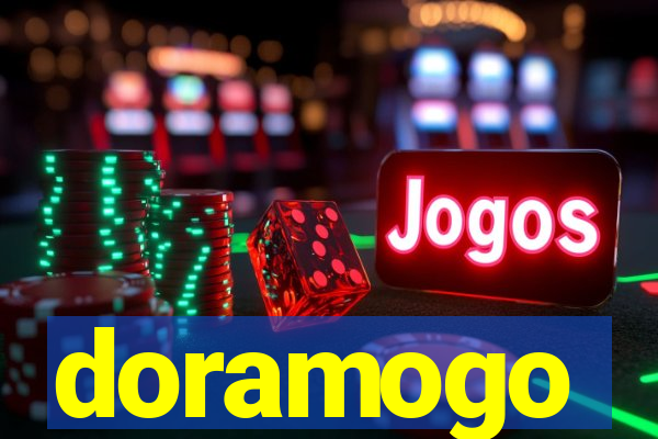 doramogo