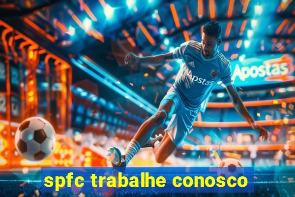 spfc trabalhe conosco