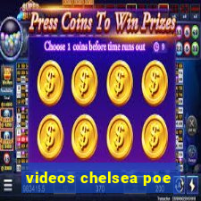 videos chelsea poe