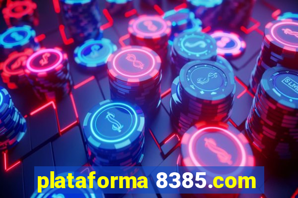 plataforma 8385.com