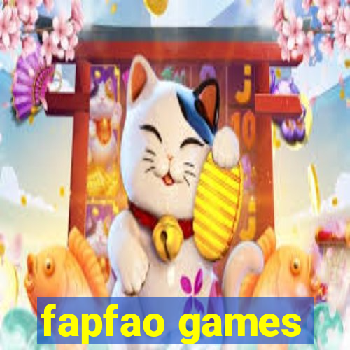 fapfao games