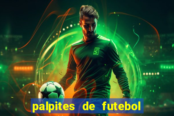 palpites de futebol para amanha