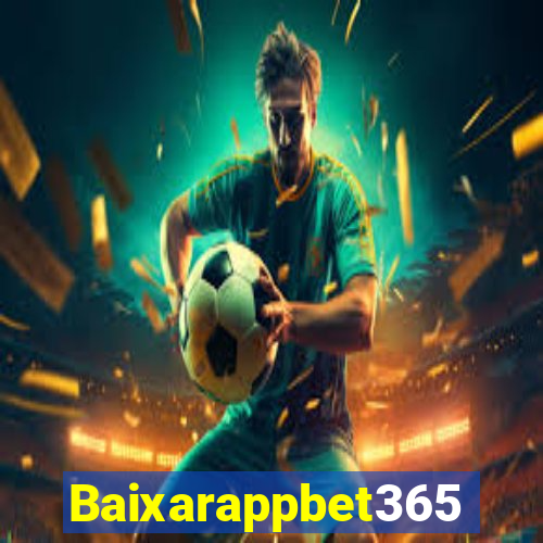 Baixarappbet365