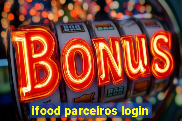 ifood parceiros login