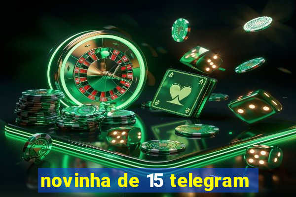 novinha de 15 telegram