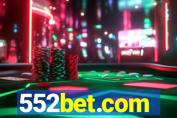 552bet.com