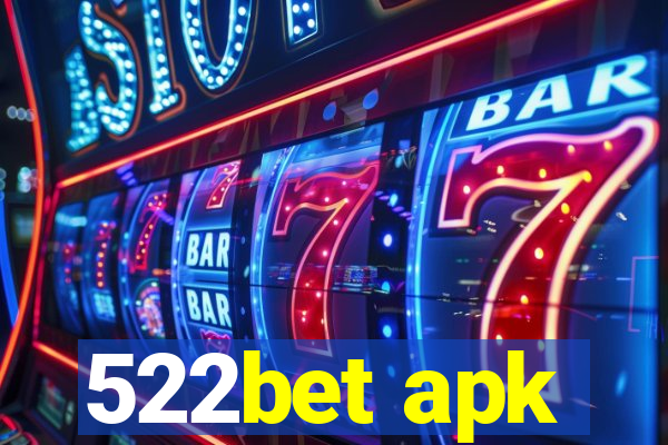 522bet apk