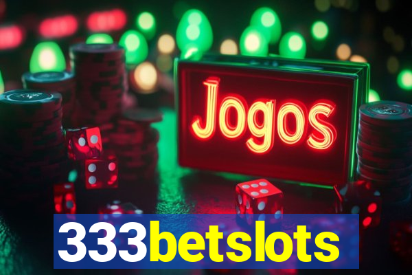 333betslots