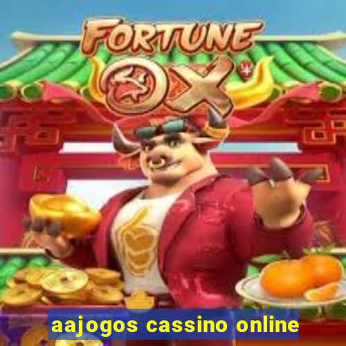 aajogos cassino online