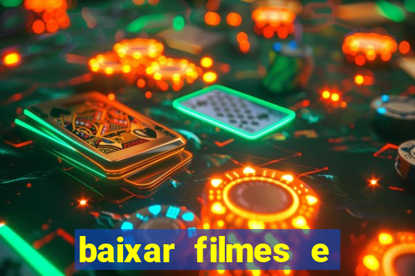 baixar filmes e series mp4