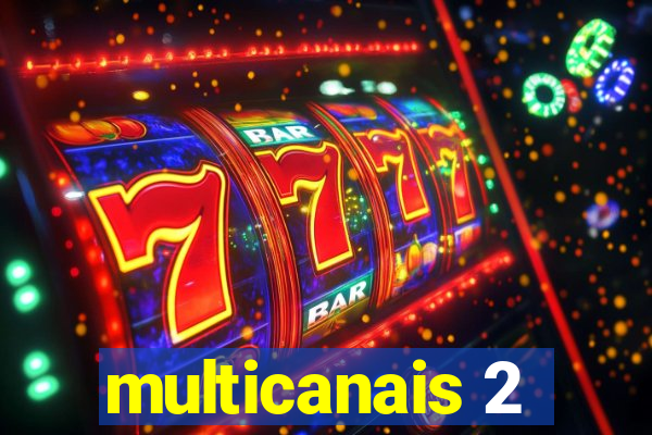 multicanais 2