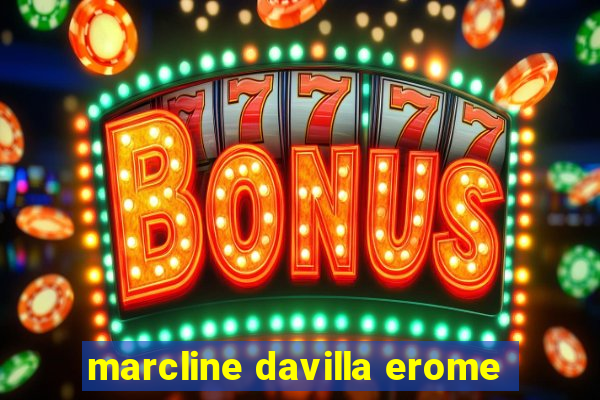 marcline davilla erome