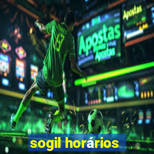 sogil horários