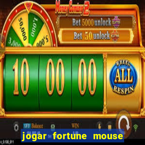 jogar fortune mouse demo grátis