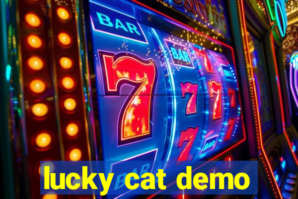 lucky cat demo