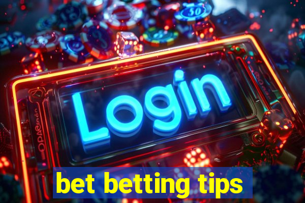 bet betting tips