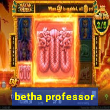 betha professor