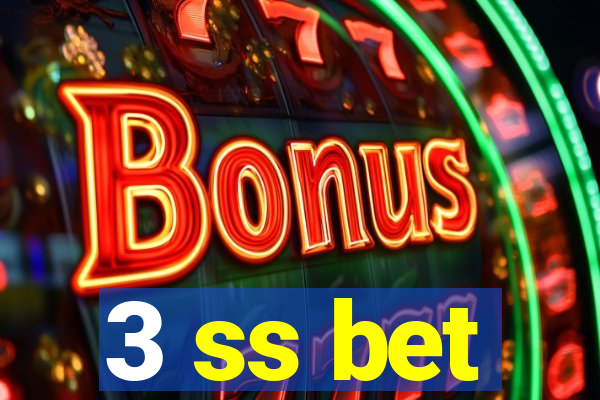 3 ss bet