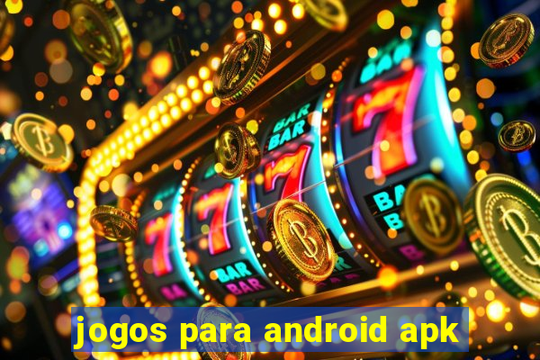 jogos para android apk