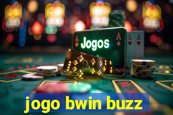 jogo bwin buzz