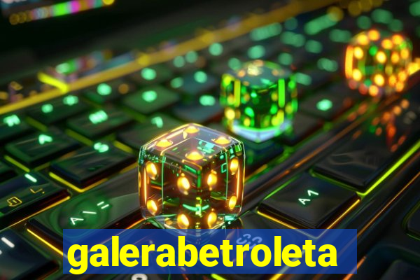 galerabetroleta