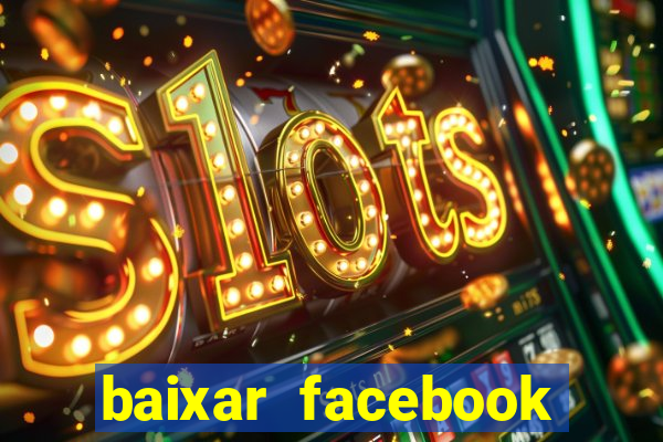 baixar facebook lite baixaki