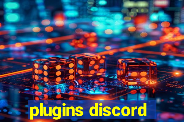 plugins discord