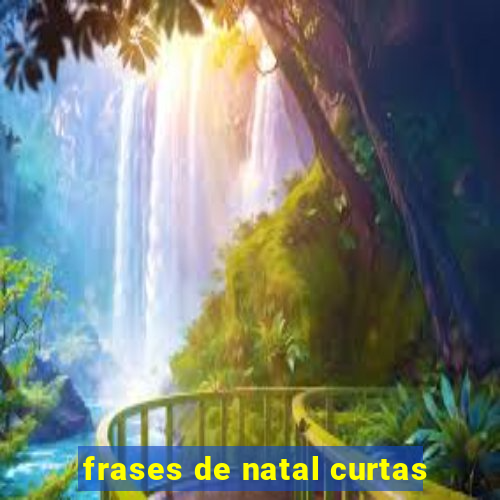 frases de natal curtas