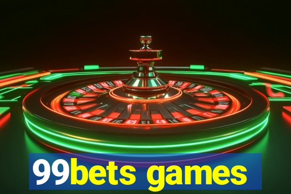 99bets games