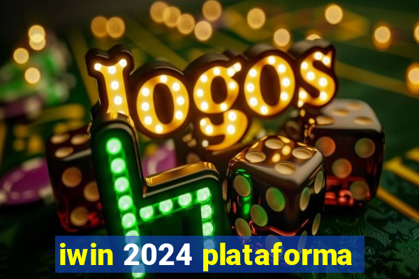 iwin 2024 plataforma