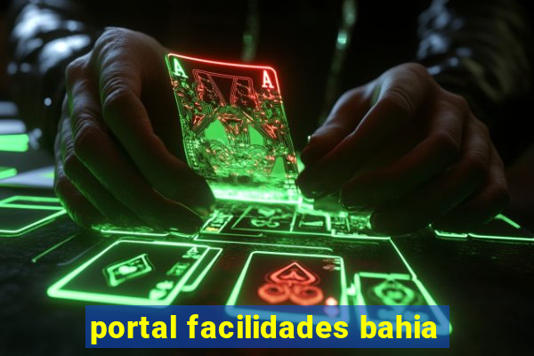 portal facilidades bahia