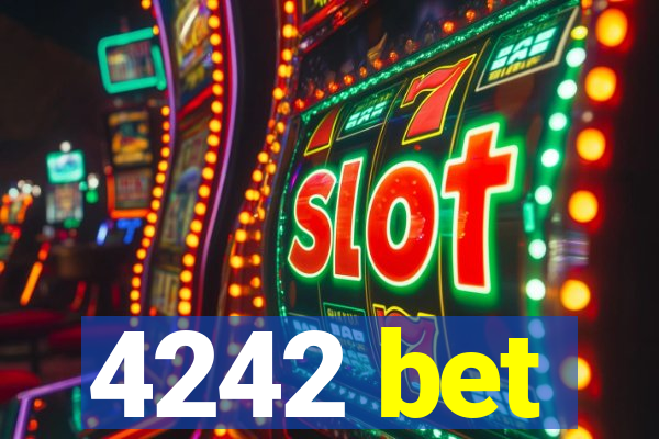 4242 bet