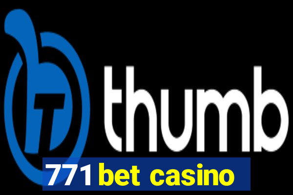 771 bet casino