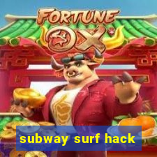 subway surf hack