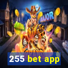 255 bet app