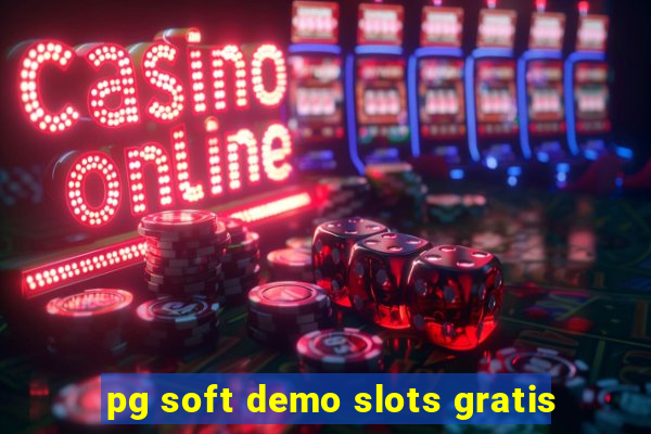 pg soft demo slots gratis