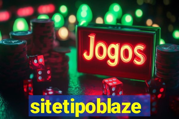 sitetipoblaze