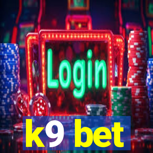 k9 bet