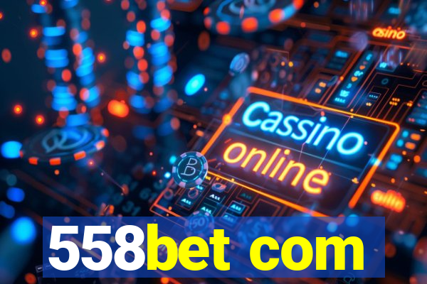 558bet com