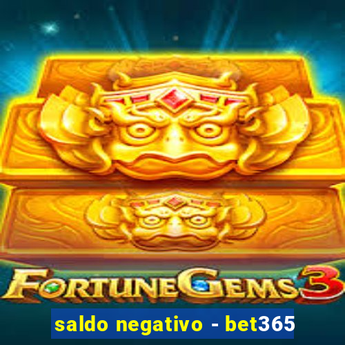 saldo negativo - bet365